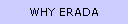 [Why Erada]